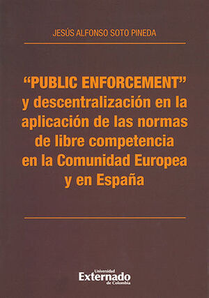 Libro Public Enforcement Y Descentralizacion En La  Original