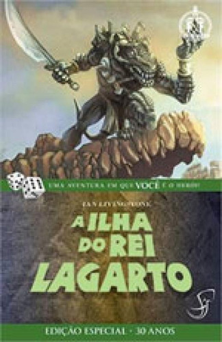 Ilha Do Rei Lagarto, A - Vol. 13 - Coleçao Fighting Fantasy