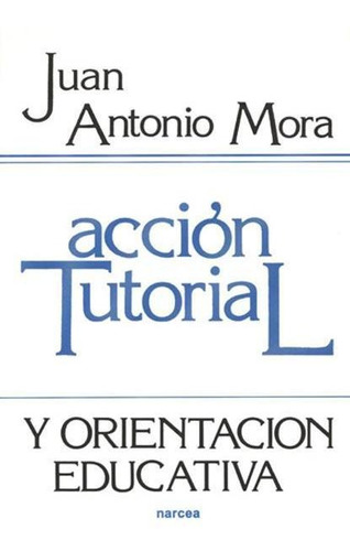 Libro Acción Tutorial Y Orientación Educativa