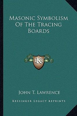 Libro Masonic Symbolism Of The Tracing Boards - John T La...