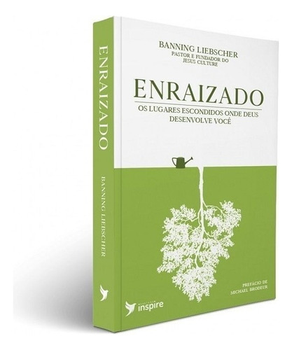 Enraizado, De Banning Liebscher. Editora Inspire, Capa Mole Em Português, 2017