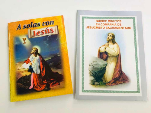 A Solas Con Jesús + Quince Minutos A Jesús Sacramentado