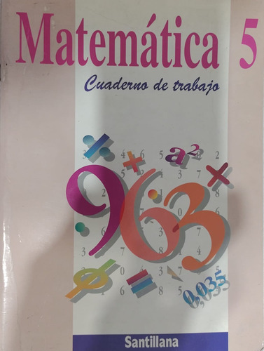 Matemática 5 Cuaderno De Trabajo Santillana-#2 (Usado)