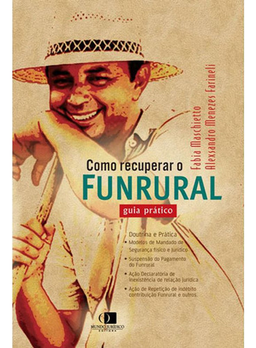 Como Recuperar O Funeral, De Farineli, Alexsandro Menezes | Maschietto, Fabia. Editora Mundo Juridico, Capa Mole Em Português, 2010