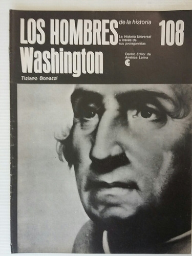 Los Hombres De La Historia. No. 108. G. Washington. 