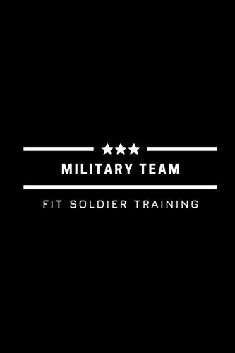 Military Team - Fit Soldier Training - Workout Log Book & Fi