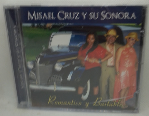 Misael Cruz Y Su Sonora / Romántico Y Bailable / Cd / Nuevo