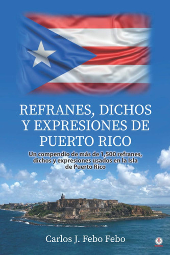 Libro: Refranes, Dichos Y Expresiones De Puerto Rico