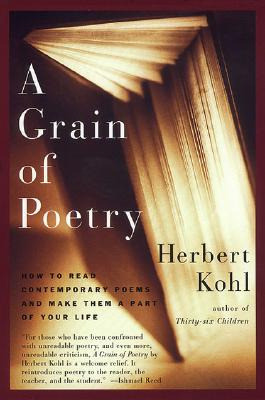 Libro A Grain Of Poetry: How To Read Contemporary Poems A...