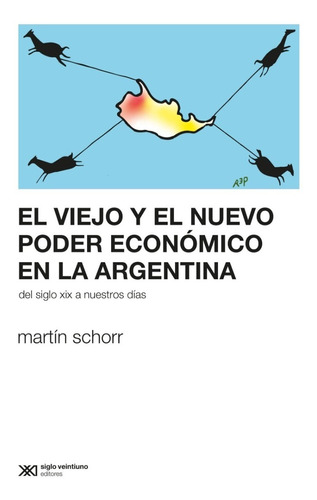 Martin Schorr - El Viaje Y El Nuevo Poder Economico