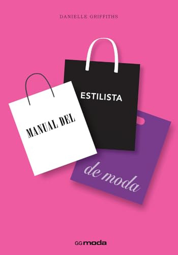 Libro Manual Del Estilista De Moda De Danielle Griffiths Ed: