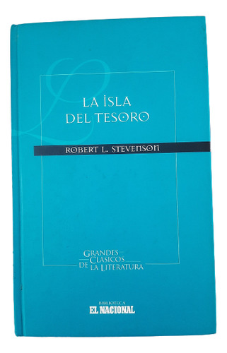 Libro La Isla Del Tesoro Robert L. Stevenson - El Nacional