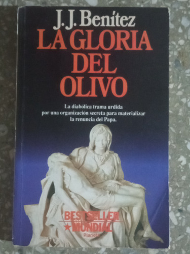 La Gloria Del Olivo - J. J. Benitez