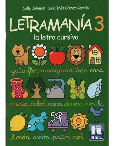 Imagen 1 de 2 de Libro Letramania 3: La Letra Cursiva - Sally Johnson - Kel