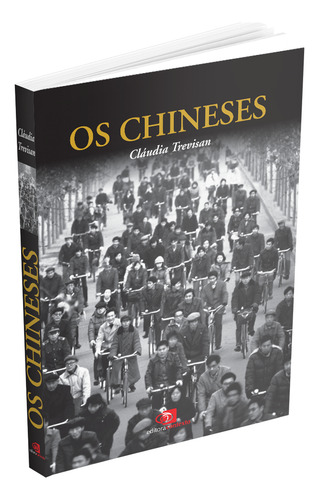 Os chineses, de Trevisan, Claudia. Povos e Civilizações Editorial Contexto, capa mole em português, 2009