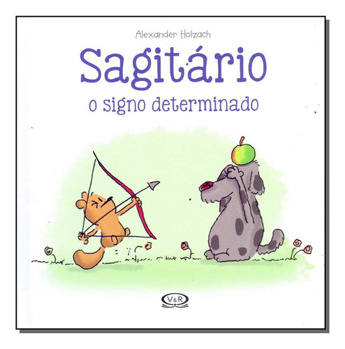 Sagitário: O Signo Determinado: Sagitário O Signo Determinado, De Holzach, Alexander. Editora Vergara & Riba, Capa Mole, Edição 1 Em Português