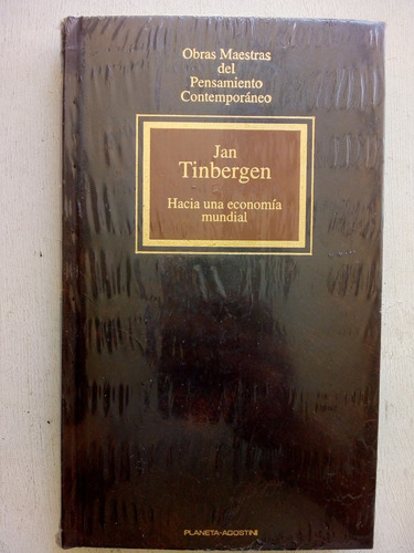 Hacia Una Economía Mundial De Jan Tinbergen - Tapa Dura
