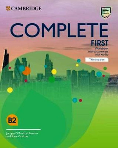 Complete First - Workbook Without Answers With Audio - Third, De Ursoleo, Jacopo D'andria. Editora Cambridge University Press Do Brasil, Capa Mole Em Inglês