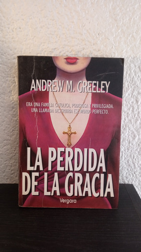 La Perdida De La Gracia - Andrew M. Greeley