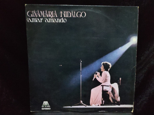 Ginamaria Hidalgo Amar Amando Vinilo,lp,acetato (Usado)