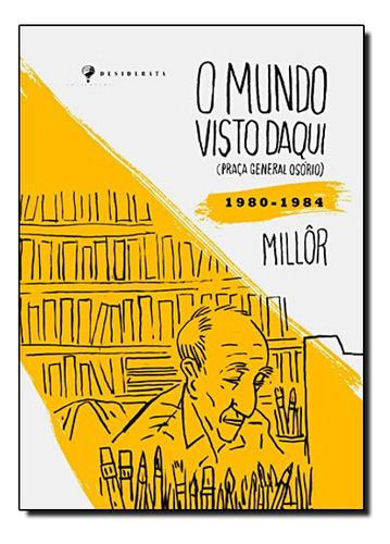 Mundo Visto Daqui, O, De Millor Fernandes. Editora Nova Fronteira Em Português