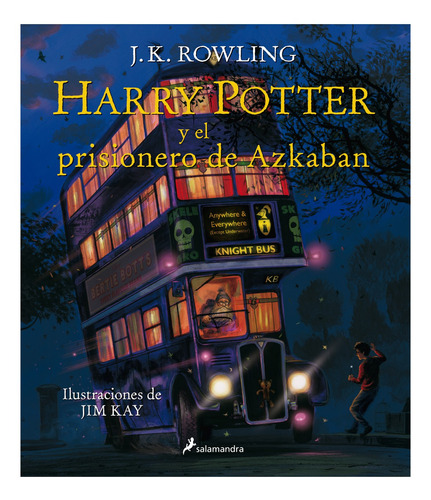 Harry Potter Y El Prisionero De Azkaban (edición Ilustrada)