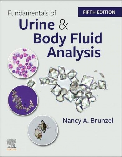 Fundamentals Of Urine And Body Fluid Analysis 5th.edition