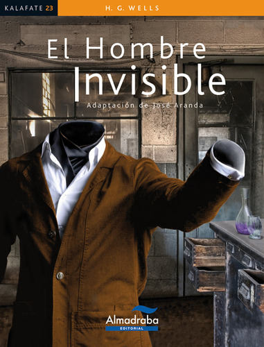 Hombre Invisible Kalafate - Wells