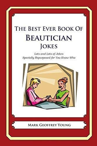 The Best Ever Book Of Beautician Jokes (libro En Inglés)