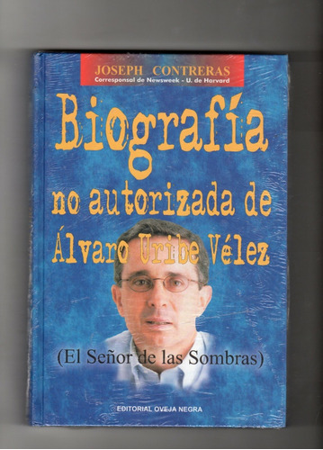 Libro Biografía No Autorizada Álvaro Uribe Original Nuevo