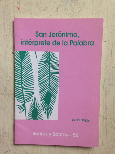 San Jeronimo, Interprete De La Palabra: Joan Llopis