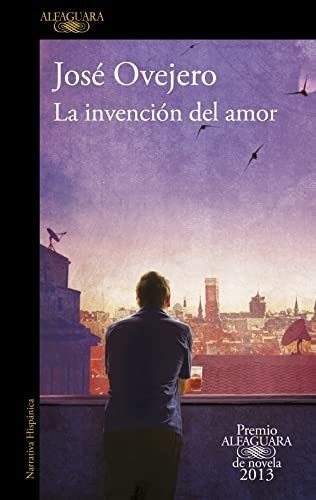 La Invencion Del Amor - Ovejero Jose