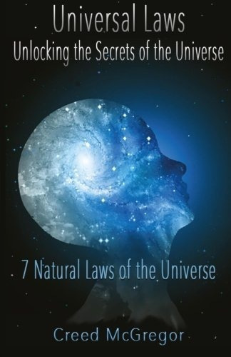 Universal Laws Unlocking The Secrets Of The Universe, De Mcgregor, Cr. Editorial Createspace Independent Publishing Platform En Inglés