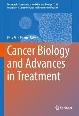 Libro Cancer Biology And Advances In Treatment - Phuc Van...