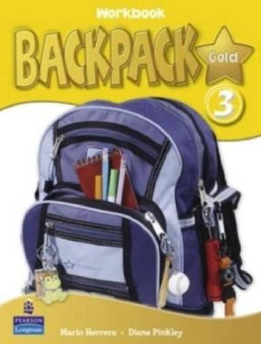 Libro - Backpack Gold 3 Workbook (c/) - Herrera Mario / Pin