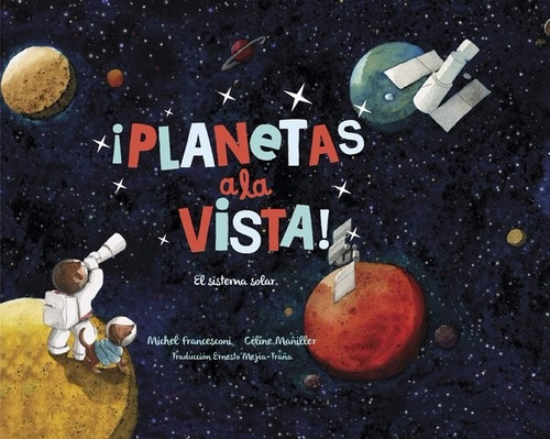 ¡planetas A La Vista! - Michel Francesconi