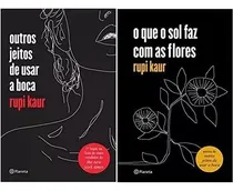Comprar Kit 2 Livros Rupi Kaur Jeitos De Usar A Boca + Que O Sol Faz