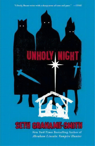 Unholy Night, De Seth Grahame-smith. Editorial Little Brown Company, Tapa Blanda En Inglés