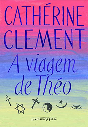 Libro A Viagem De Théo De Clément Catherine Companhia De Bol