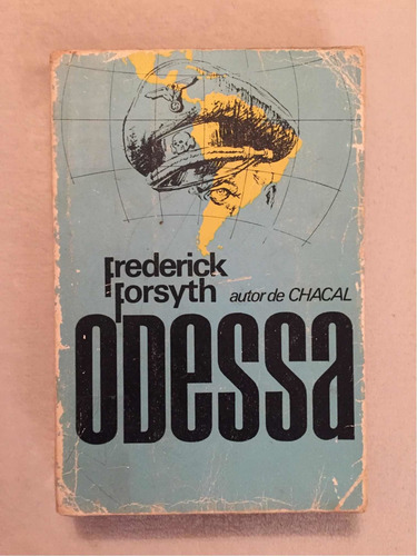 Odessa. Frederick Forsyth. Plaza & Janés (Usado)