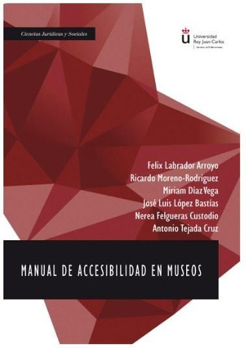 Manual de accesibilidad en museos, de Moreno Rodríguez, Ricardo. Editorial Dykinson, S.L., tapa blanda en español