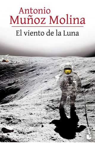 Libro El Viento De La Luna De Muñoz Molina Antonio