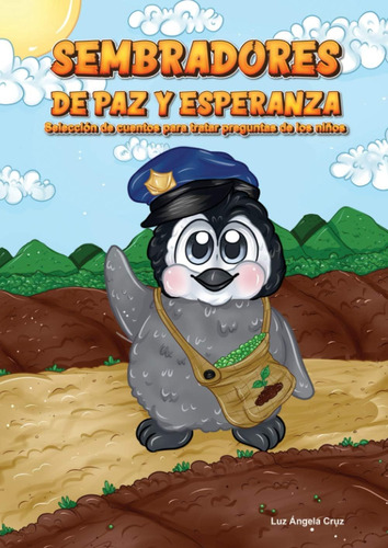 Libro: Sembradores De Paz Y Esperanza: Selección De Cuentos 