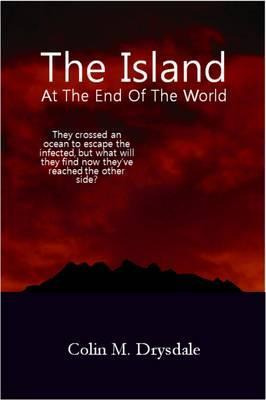 Libro The Island At The End Of The World - Colin M. Drysd...