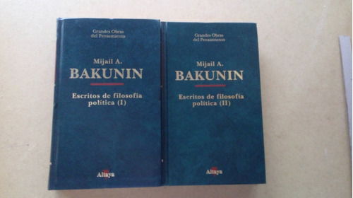 Libro Mijail A. Bakunin  Escritos De Filosofía Política