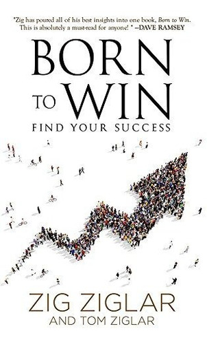 Born To Win : Find Your Success - Zig Ziglar - Marcalibros
