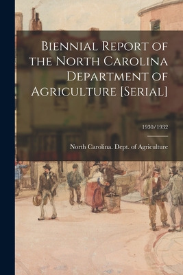 Libro Biennial Report Of The North Carolina Department Of...