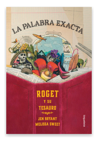 Educativo Infantil: La Palabra Exacta, Roget Y Su Tesauro