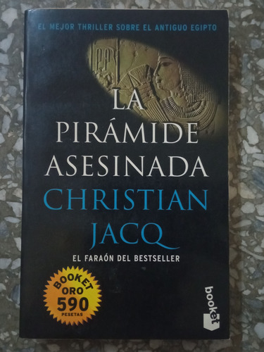 La Pirámide Asesinada - Christian Jacq