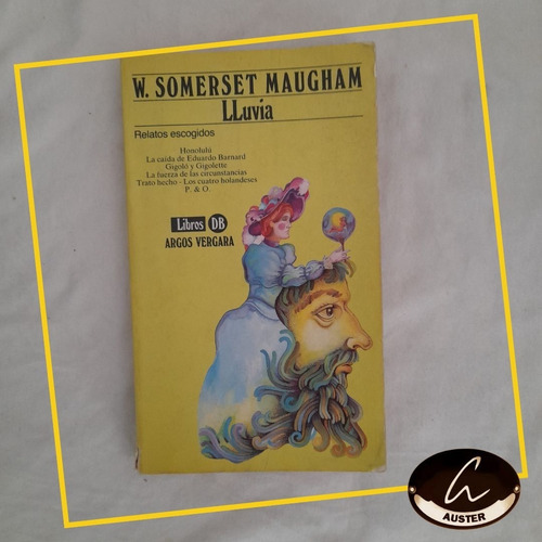 Lluvia Y Otros Relatos Escogidos - W. Somerset Maugham